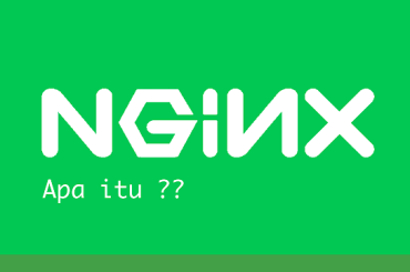 Nginx Adalah | Pengertian Dan Konfigurasi