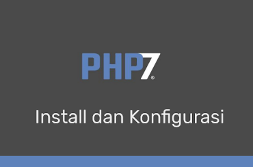 Install dan Konfigurasi PHP7 Debian 9 atau Ubuntu semua versi