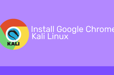 Cara Install Google Chrome di Kali Linux