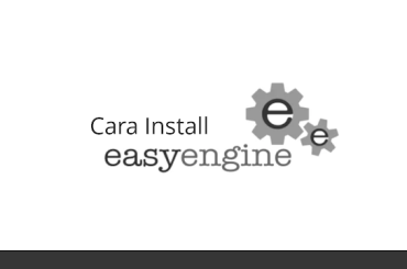 Cara Install EasyEngine di VPS
