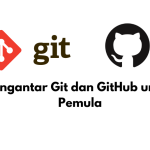 Pengantar Git dan GitHub untuk Pemula Panduan Lengkap